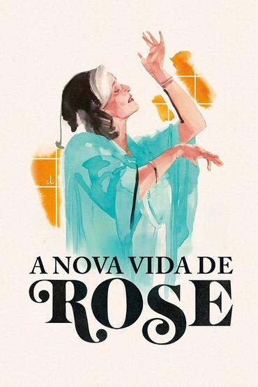 A Nova Vida de Rose
