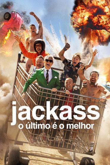 Jackass: O Último é o Melhor