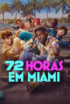 72 Horas em Miami
