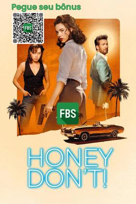 Honey Don't!