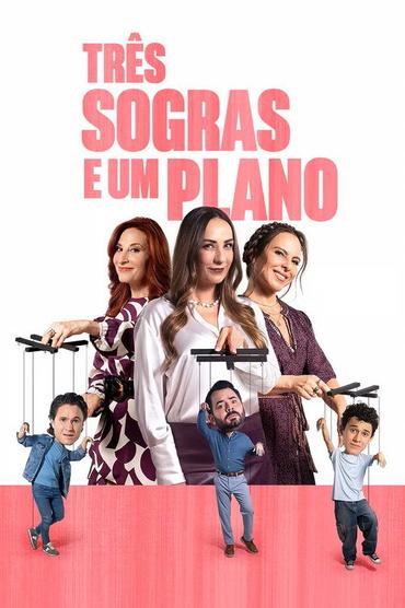 Três Sogras e Um Plano