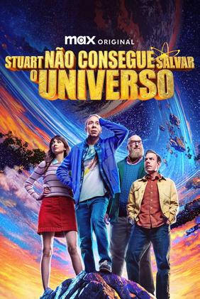 Stuart Não Consegue Salvar o Universo