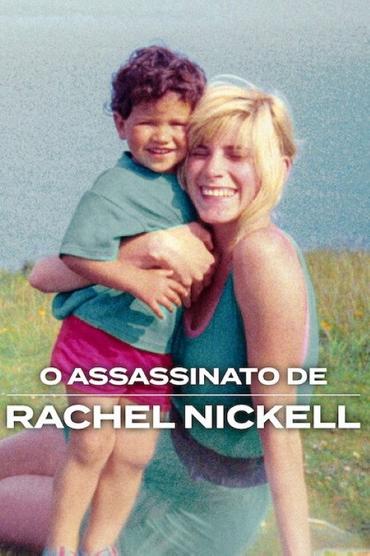 O Assassinato de Rachel Nickell