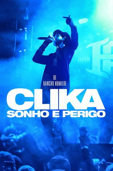Clika: Sonho e Perigo