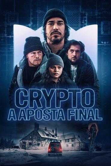 Crypto: A Aposta Final